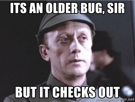 its-an-older-bug-sir-but-it-checks-out.jpg
